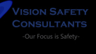 Vision Safety Consultants