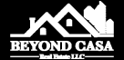 Beyond Casa Real Estate