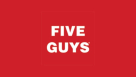 Five Guys