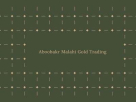 Aboobakr Malahi Gold Jewellery Trading