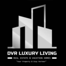 Dvr Luxury Livings Real Estate