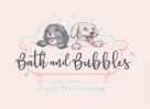 Bath And Bubbles Pets Grooming