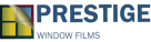 Prestige Window Films