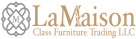 LaMaison Class Furniture Trading