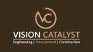 Vision Catalyst Construction