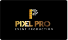 Pixel Pro Event Production