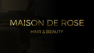 Maison De Rose Beauty Salon