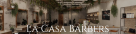 La Casa Barbershop