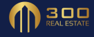 300 Real Estate