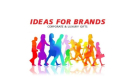 Ideas For Brands