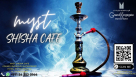 Myst Shisha Cafe
