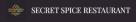 Secret Spice Restaurant