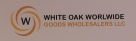 White Oak Worldwide Goods Wholesalers