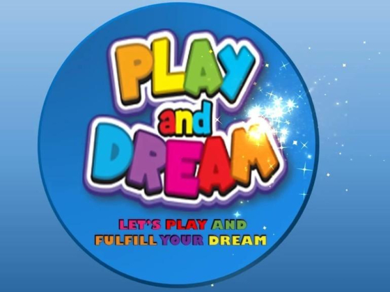 Play And Dream