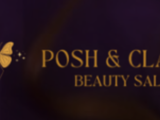 Posh And Classy Beauty Salon